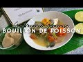 Bouillon de poisson  gastronomie gabonaise  cuisine du gabon