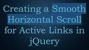 Creating a Smooth Horizontal Scroll for Active Links in jQuery