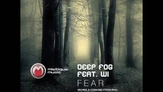 Deep Fog Feat  Wi   Fear Michael & Levan and Stiven Rivic Remix640x480