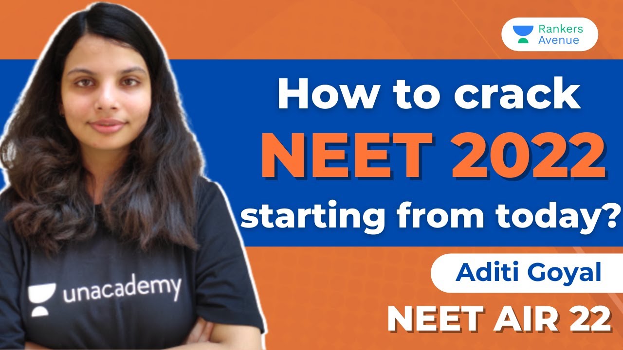 neet | Crack NEET starting from today | NEET 2022 Strategy | Aditi Goyal | MAMC