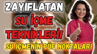 ZAYIFLATAN SU İÇME TEKNİKLERİ - SU İÇMENİN PÜF NOKTALARI - Dr. Ayça Kaya Cevaplıyor - YENİ SEZON