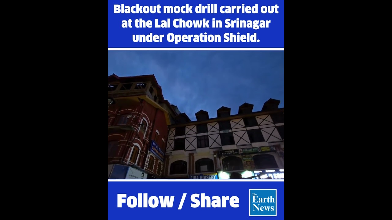 Blackout mock drill carried out at the Lal Chowk in Srinagar under Operation Shield.