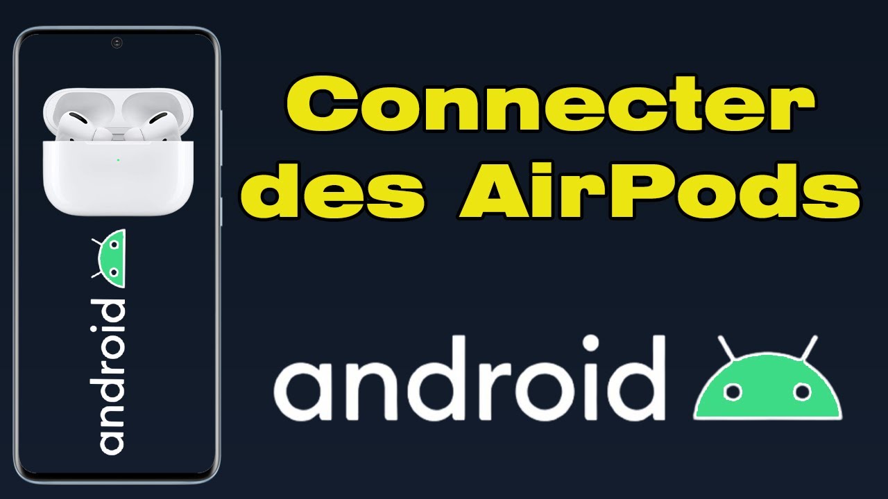 Comment associer des AirPods sur Android, configurer des AirPods - YouTube