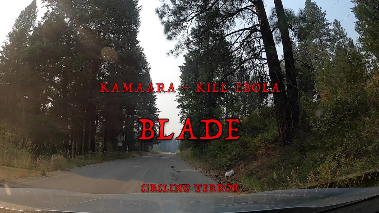 YouTube에서 KAMAARA + Kill Ebola - BLADE (Lyrics) 보기 YouTube에서 KAMAARA + Kill Ebola - BLADE (Lyrics) 보기