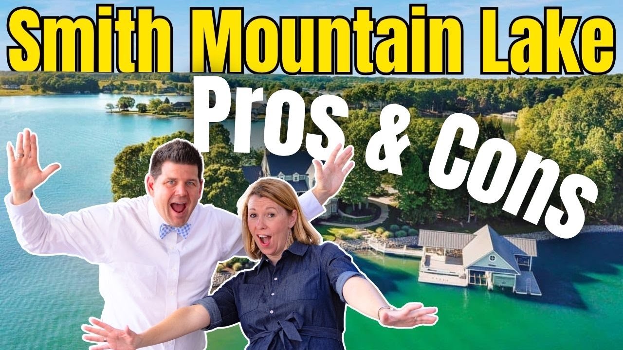 What you’ll Love about SMITH MOUNTAIN LAKE (and what You Might Hate)