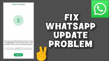Fix Whatsapp Update Problem|| This Version Of WhatsApp became Out Of Date Problem