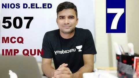 #7. MCQ Course 507 NIOS D.EL.ED / CTET- Community & Elementary Education | Online Partner