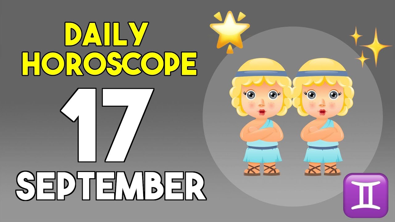 Gemini horoscope today - September 17, 2025
