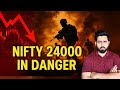 Nifty 24000 in Danger I India Pak Situation Escalates