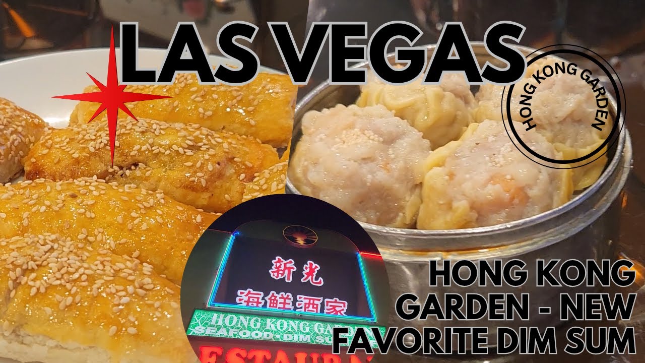 Hong Kong Garden - Dim Sum Las Vegas
