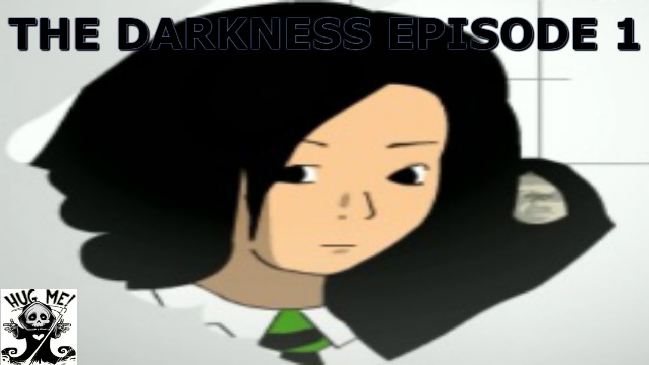 Darkness Episode 1  Play Now Online for Free 