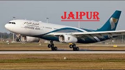 Jaipur airport | Flight Takeoff and Landing | Oman Air...