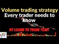 Volume Trading Strategy | Volume Price Action Trading | volume trading course