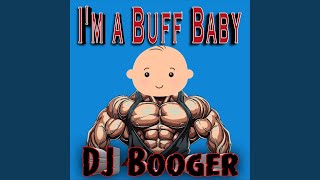 I'm a Buff Baby