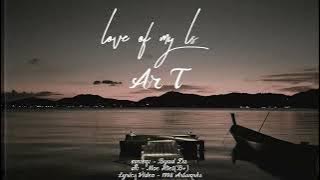 AR-T - Love of My Life