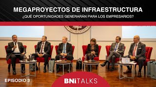 BNI TALKS: Megaproyectos de Infraestructura [Puerto Chancay, Ciudad Aeropuerto, Línea 2 Metro Lima]