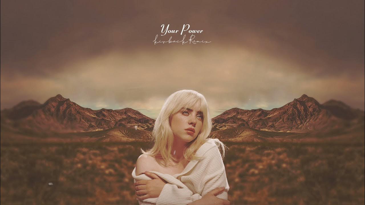 Power level 9000. Unleash the light. Encourage. Billie eilish your power обложка. билли айлиш your power.