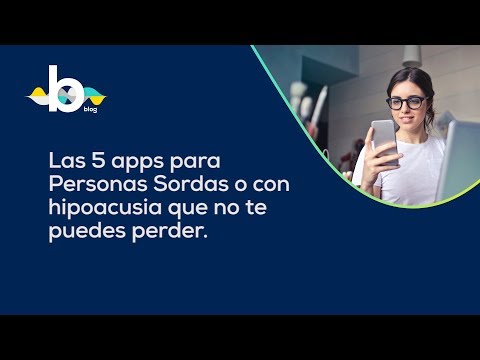 5 apps para personas sordas o con hipoacusia que no te puedes perder- Visualfy