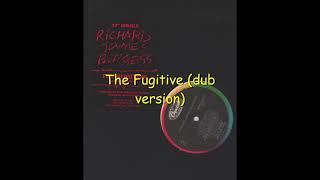 Richard James Burgess - The Fugitive (12" dub mix)