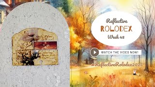 Reflective Rolodex Week 48