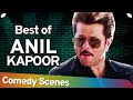 Best of Anil Kapoor Comedy Scenes - Superhit Anil Kapoor Comedy -  Best of Bollywood Comedy