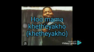 Khetha Eyakho lyrics