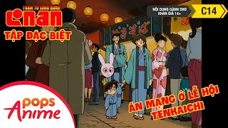 Thám Tử Lừng Danh Conan - Tập 604 - Án Mạng Ở Lễ Hội Tenkaichi | 《Tập Đặc Biệt》