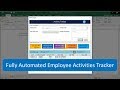 Fully Automated Employee Activities Tracker - Excel Based Utility Tool