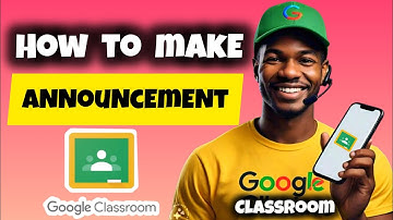 How to Make an Announcement on Google Classroom | Post Announcements in Google Classroom