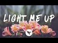 Midsplit Light Me Up Lyrics Ft Loé Midsplit Light Me Up Lyrics Ft Loé