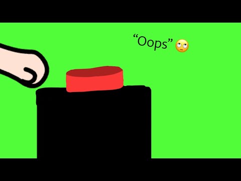 Please… DONT PUSH THE BUTTON 😭…