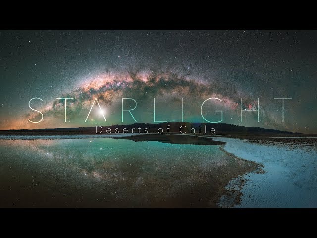 STARLIGHT: Deserts of Chile - 4K (UHD) class=