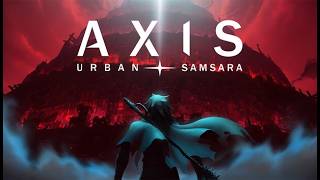 Experience a Dark World - AXIS Urban Samsara | Demo Trailer Announcement