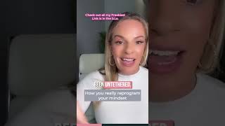 How You Really Reprogram Your Mindset