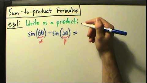 Trigonometry - Sum-to-product Formulas - Example 1