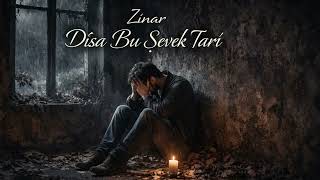 Zinar - Dîsa Bu Şevek Tarî [Nû Derket 2026