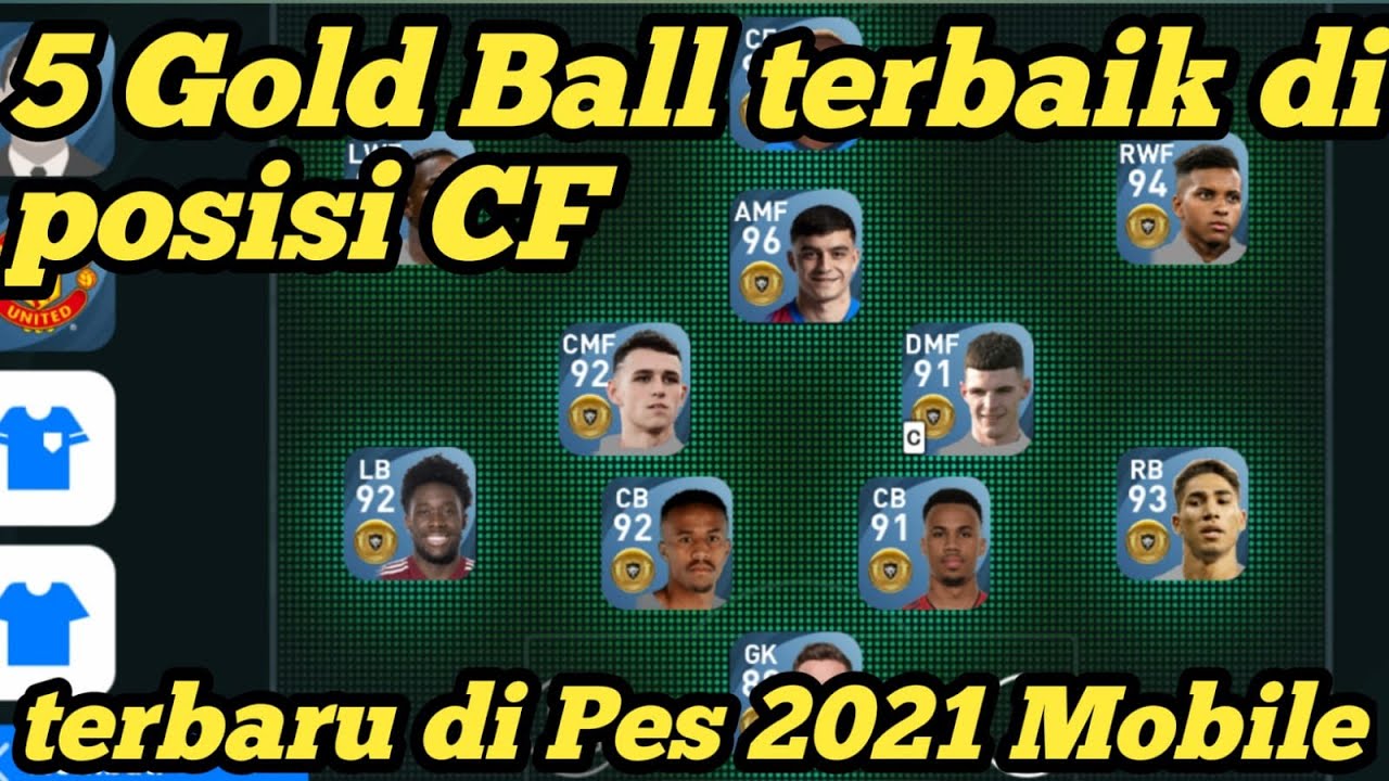 5 CF Gold Ball Terbaik Pes 2021 Mobile terbaru