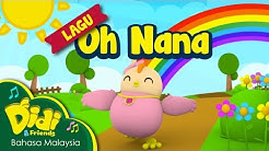 Lagu Kanak Kanak | Oh Nana | Didi & Friends  - Durasi: 2:32. 