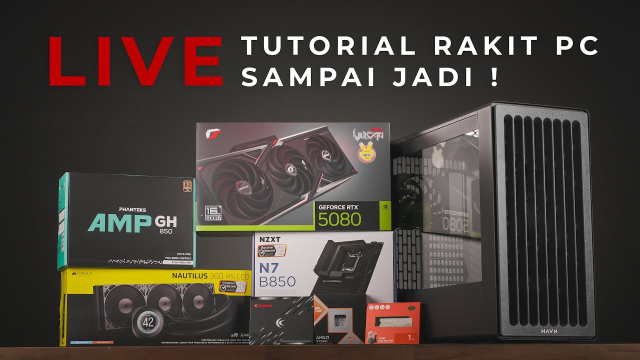 LIVE Rakit PC + Tutorial Step by STtep Sampai Beres!