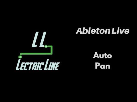 How to use Ableton Live 9 Auto Pan