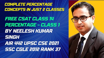 PERCENTAGE (PART-1)| CLASS 14 |NUMBER SYSTEM | UPSC CSAT | PRELIMS| BASIC MATHS| NEELESH SIR |AIR442
