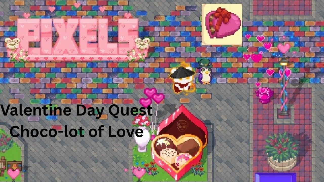 PIXELS︱Valentine’s Event Guide | Chocolate Boxes, Love Grubs & Rewards