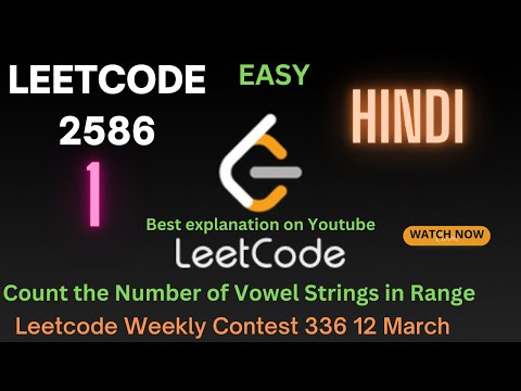 2586. Count the Number of Vowel Strings in Range||Leetcode 2586||Leetcode weekly contest 336 12March