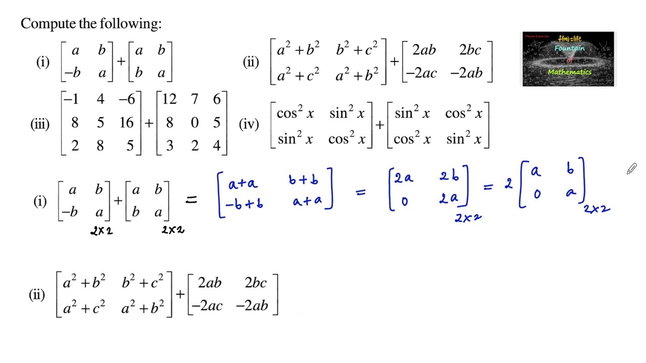 Compute matrices [a b -b a]+[a b b a];[a²+b² b²+c² a²+c² a²+b²]+[  