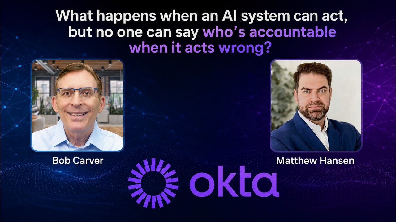 What happens when an AI system can act, but no one can say who's accountable when it acts wrong? | Bob Carver - Cybersecurity Boardroom