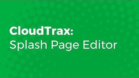 CloudTrax: Splash Page Editor