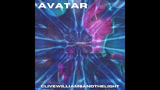 Avatar-CliveWilliamsAndThelight- Sci-fi Latin-Dance Music For Change