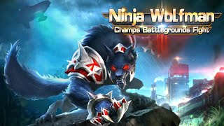 Download Lagu Ninja Werewolf-Champs Battlegrounds Fight Android Gameplay MP3