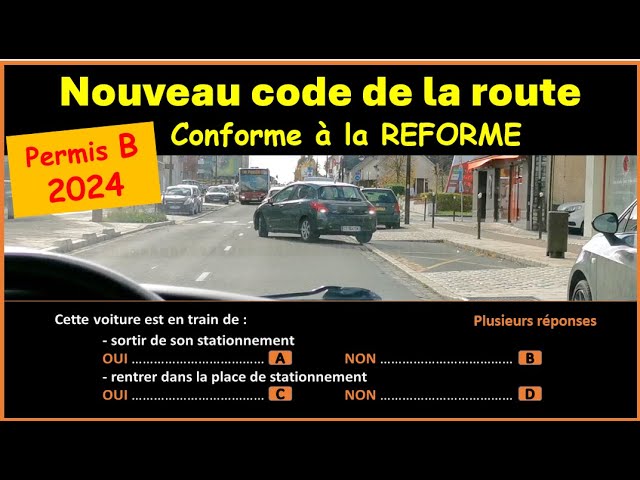 TEST Nouveau examen code de la route 2024 conforme à la nouvelle réforme  GRATUIT n°58 