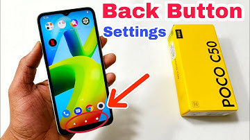 Poco C50 Back Button Setting | How To Set Back Button Setting Poco C50 | Poco C50 Back Button Change